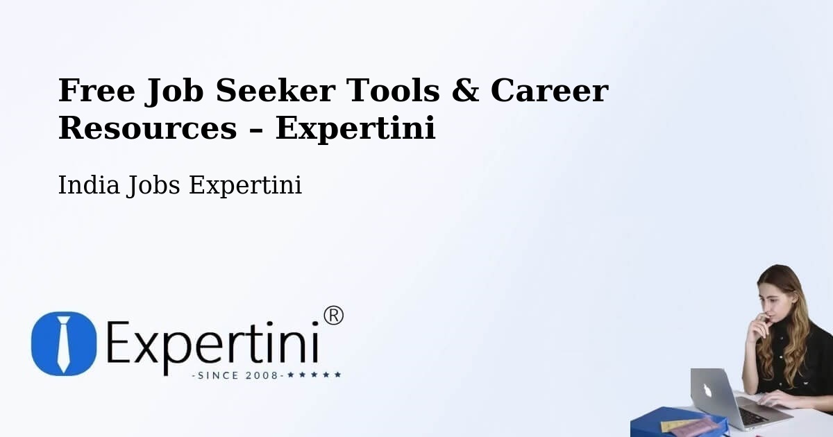 Free Job Seeker Tools & Career Resources – Kurnool - Kurnool, India Jobs Expertini
