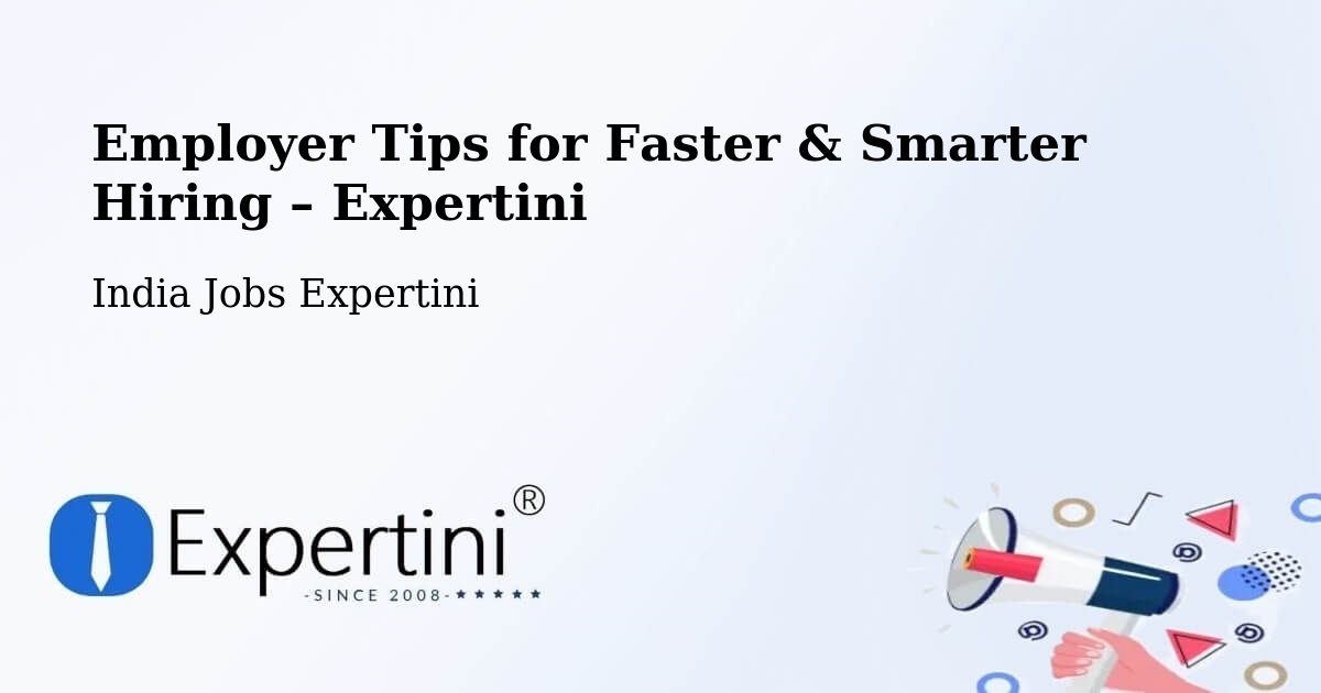 Employer Tips for Hiring & Recruitment – Kurnool - Kurnool, India Jobs Expertini